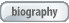 biography
